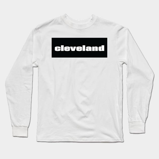 Cleveland Long Sleeve T-Shirt by ProjectX23